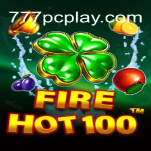 Descubra o Dinamismo do Jogo FireHot100 em 777pc